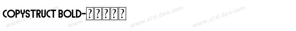 Copystruct Bold字体转换